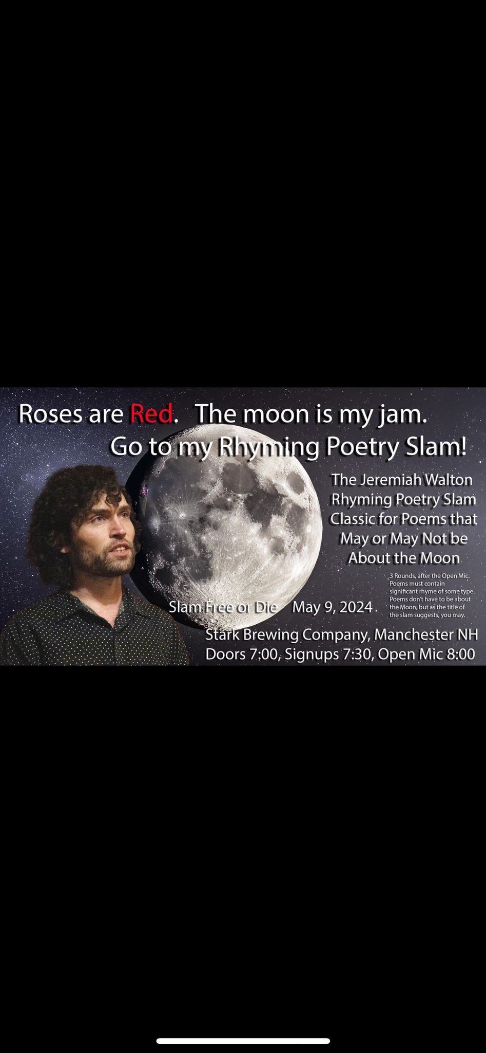 Slam Free Or Die Presents: the Jeremiah Walton Rhyming Poetry Slam -poems may\/not be about the Moon!