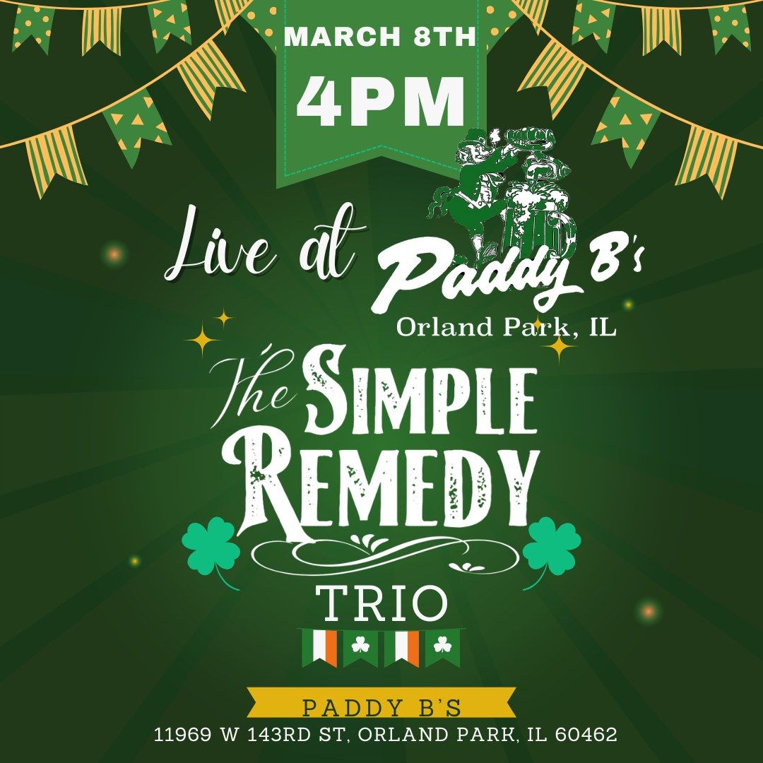 The Simple Remedy Trio at Paddy B's of Orland Park