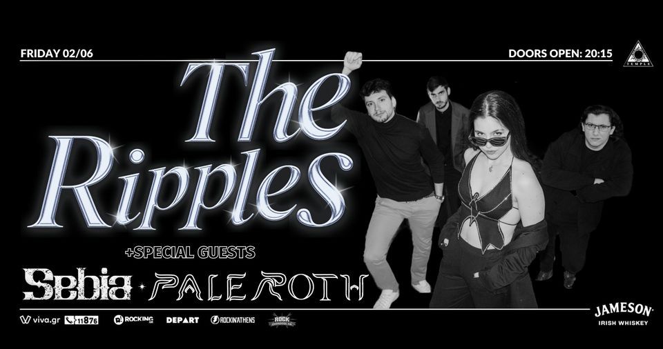 The Ripples, Sebia, Pale Roth live at Temple