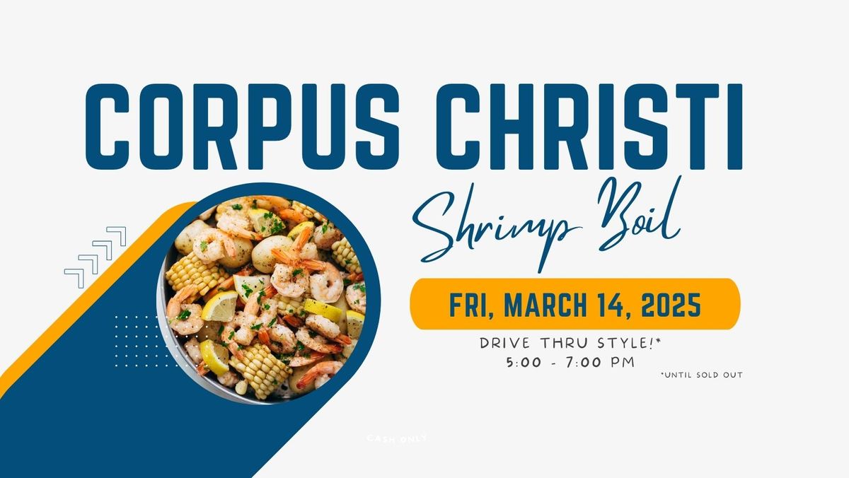 Corpus Christi Lenten Shrimp Boil - Drive Thru Style! 