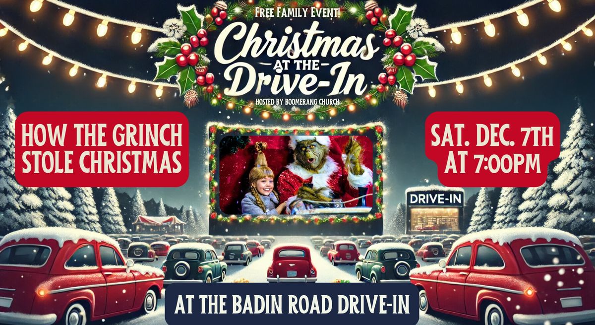 \ud83c\udf84\ud83d\ude97 SOLD OUT: How the Grinch Stole Christmas | Christmas at the Drive-in