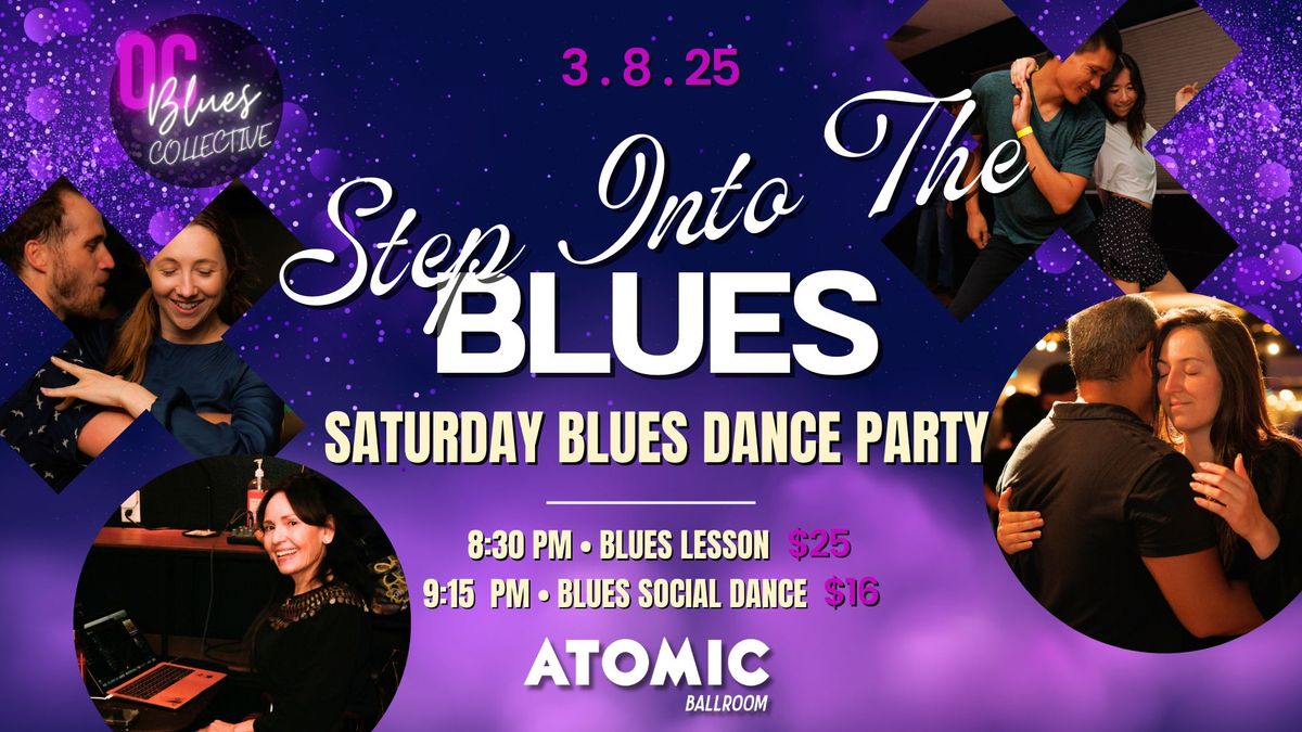 OC Blues Collective Saturday Blues Dance Party \u2022 Step Into The Blues at ATOMIC Ballroom!