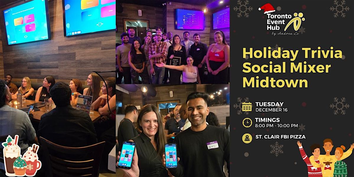 Toronto Event Hub Holiday Trivia Social Mixer on St Clair Ave - Midtown