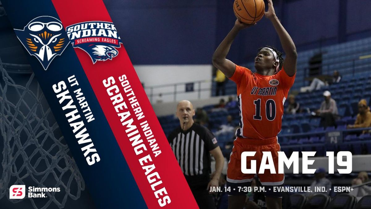 UT Martin at Southern Indiana Screaming Eagles Basketball - Doubleheader
