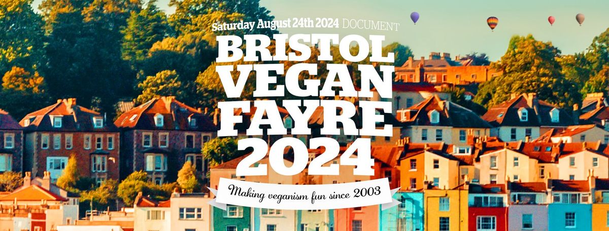 Bristol Vegan Fayre Summer Aug 24th 24