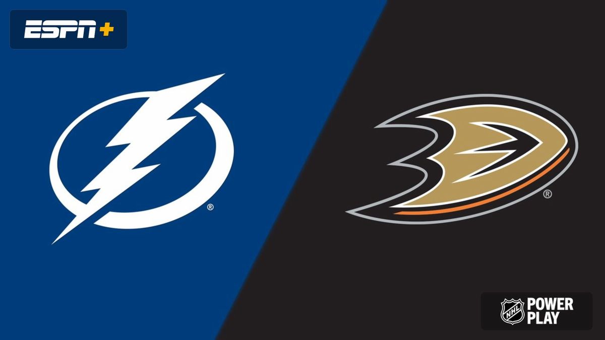 Tampa Bay Lightning at Anaheim Ducks