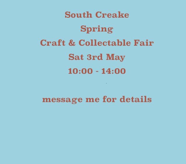 South Creake Craft and Collectables Fair 2025