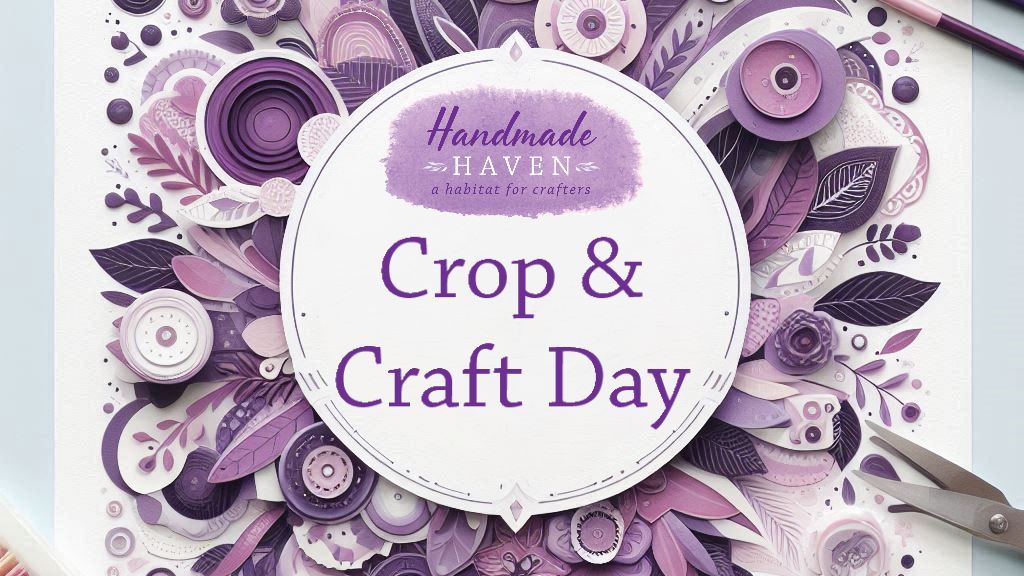 Crop & Craft Day