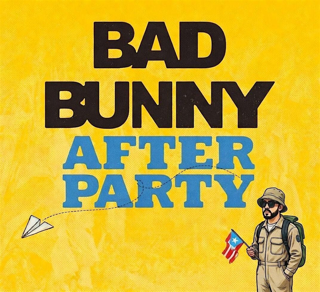 BAD BUNNY AFTER PARTY - BARCELONA