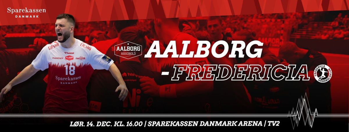 Aalborg H\u00e5ndbold - Fredericia HK