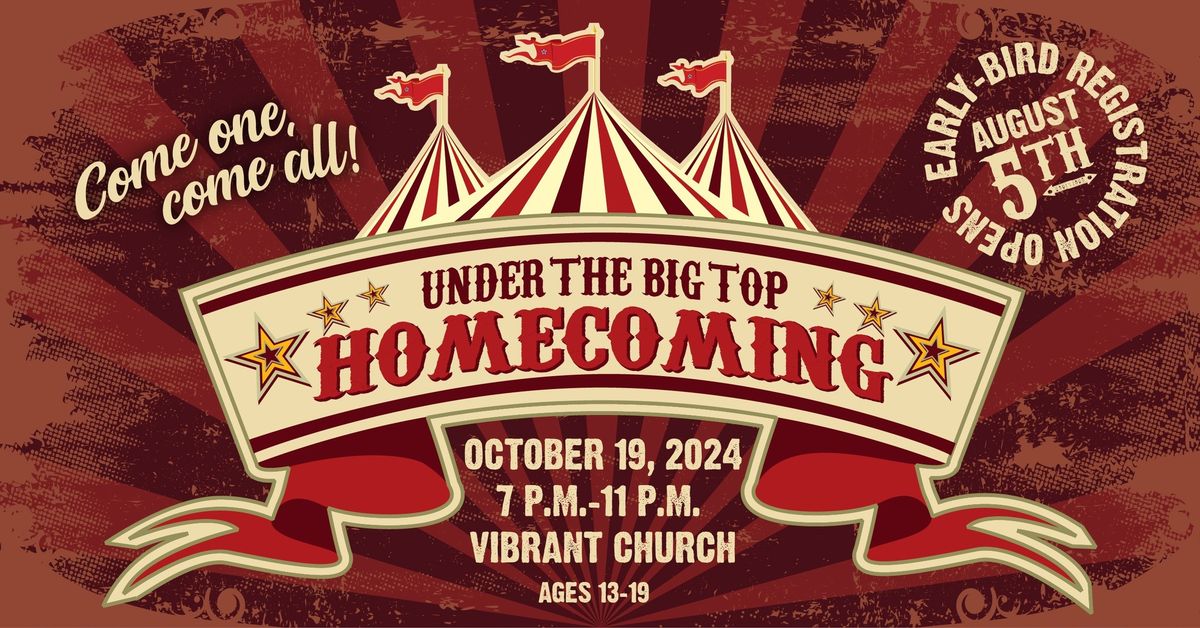 Under the Big Top Homecoming