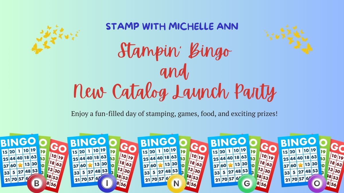 Stampin' Bingo & New Catalog Launch Party