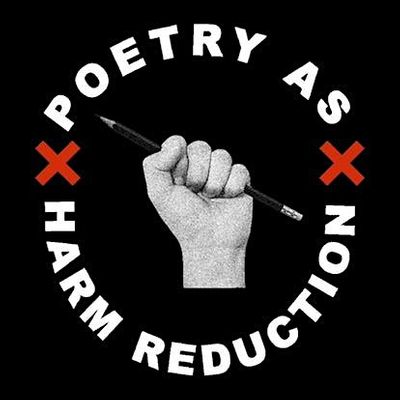 Poetry As Harm Reduction