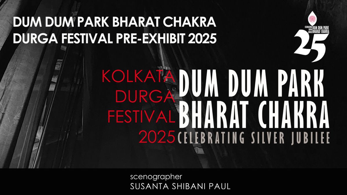 Kolkata Durga Festival I Pre - Exhibit I Dum Dum Park Bharat Chakra