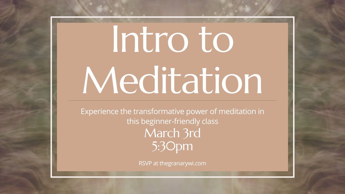 Intro to Meditation