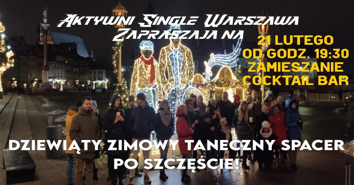 Dziewi\u0105ty Zimowy Taneczny Spacer po Szcz\u0119\u015bcie (8\/2025) z ASW