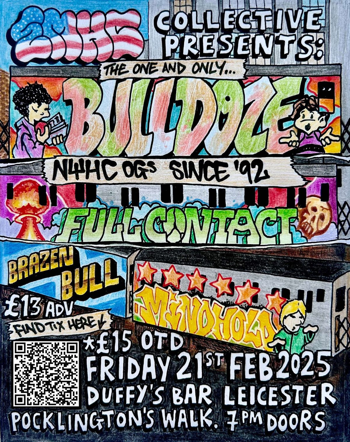 EMHC COLLECTIVE PRESENTS: BULLDOZE + Supports