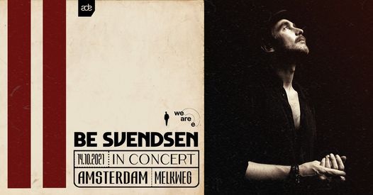 Be Svendsen In Concert (ADE 2021) - Melkweg Amsterdam
