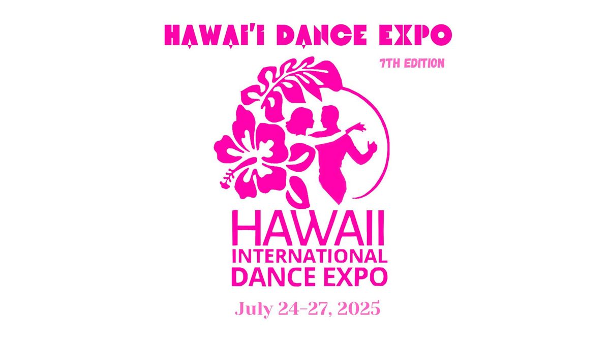 7th Edition of Hawai'i Dance Expo