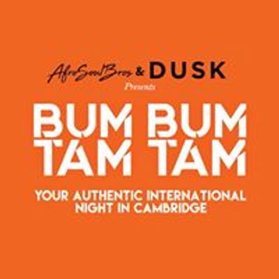 Bum Bum Tam Tam International Night Cambridge