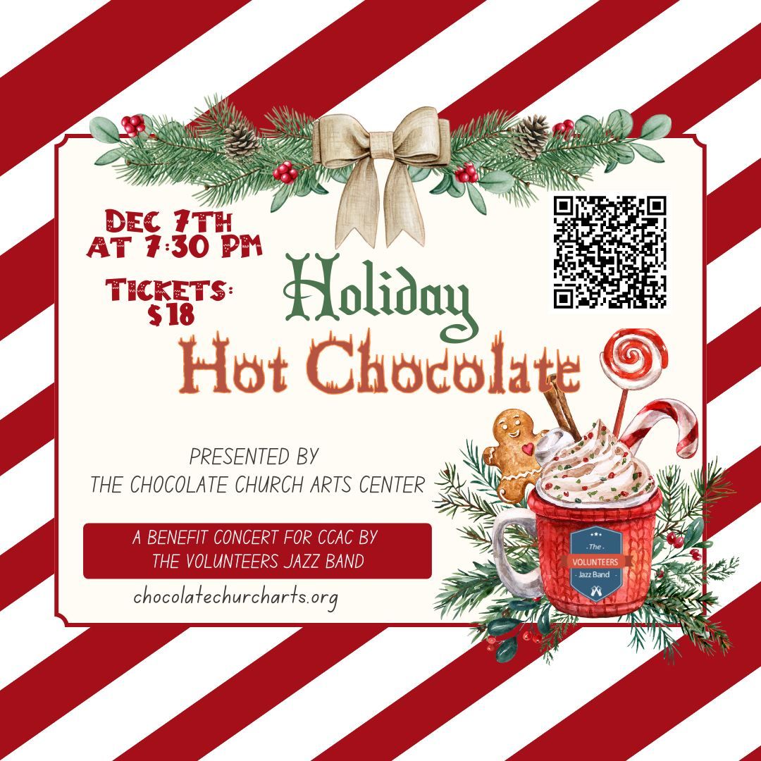 Holiday Hot Chocolate with the Volunteer Jazz Band