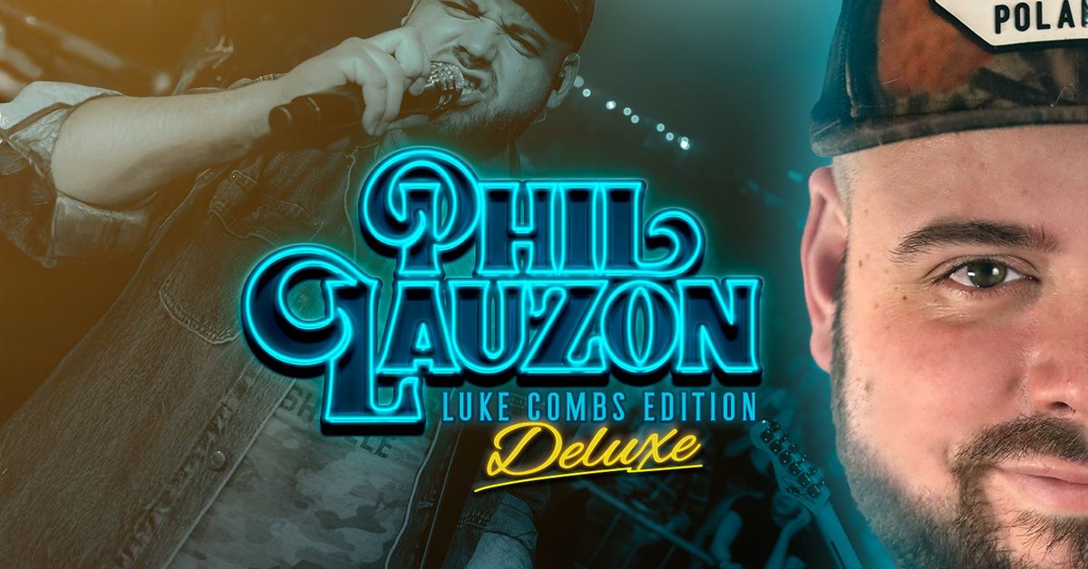 Luke Combs Deluxe Edition - Phil Lauzon \/\/ Trois-Rivi\u00e8res