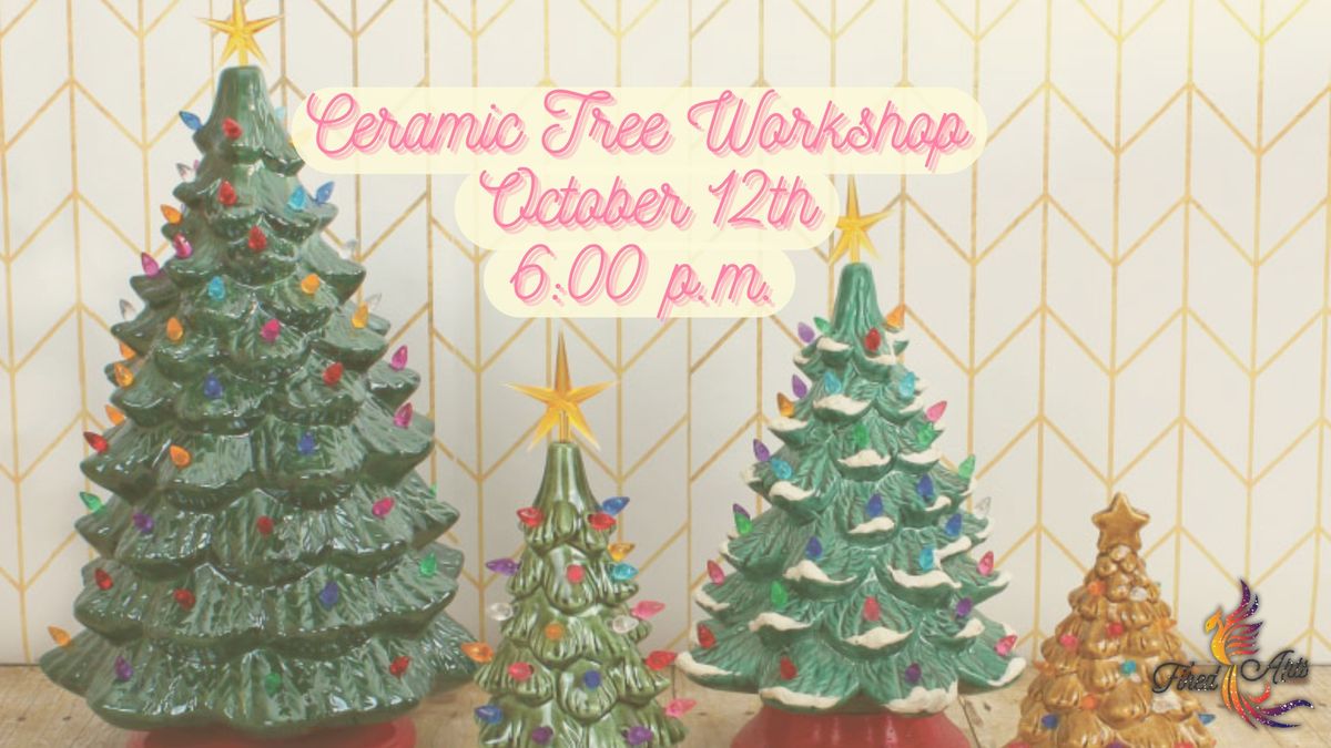 Ceramic Christmas Tree Workshop