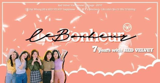 Le Bonheur || 7 Years With Red Velvet