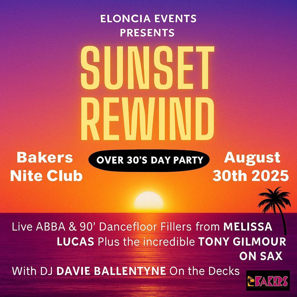 Sunset Rewind - Over 30's Day Party