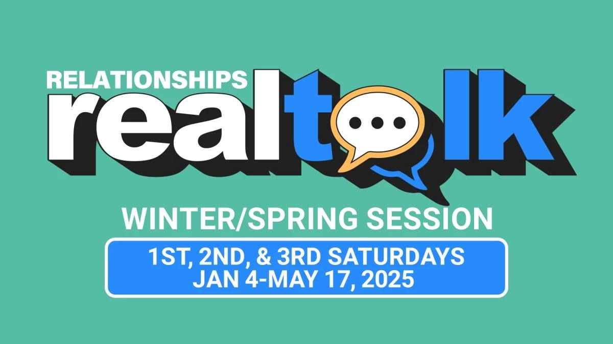 Relationships Real Talk Winter\/Spring Session