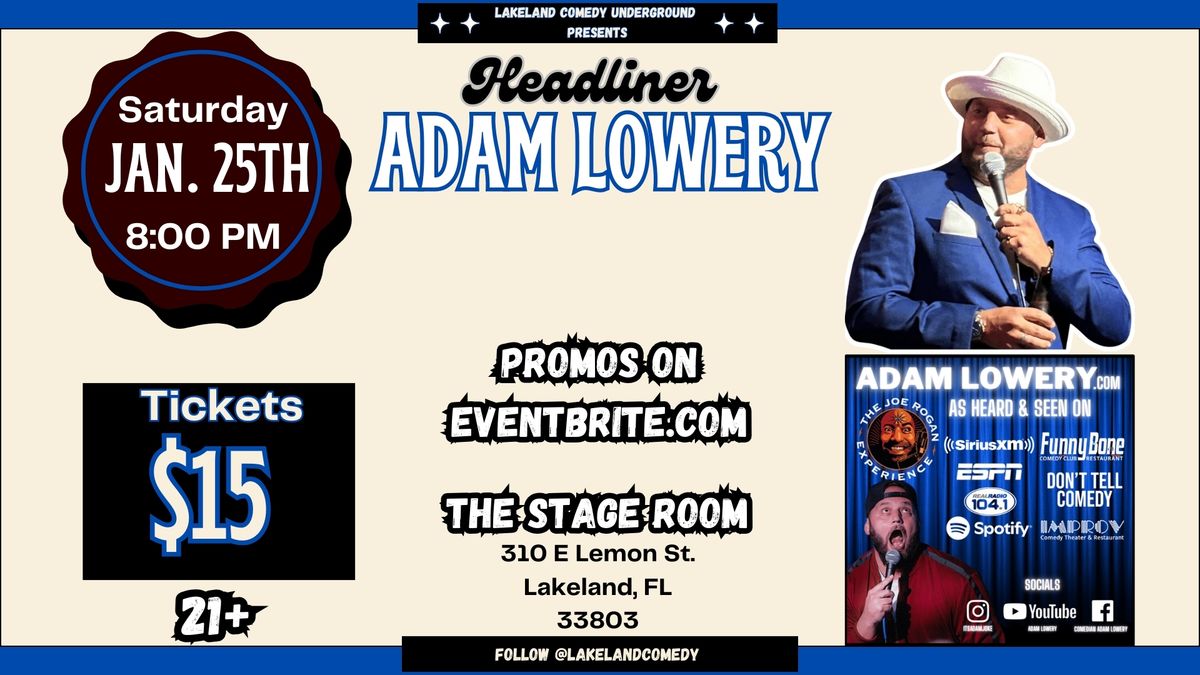 Adam Lowery Headlining Lakeland Comedy Underground!