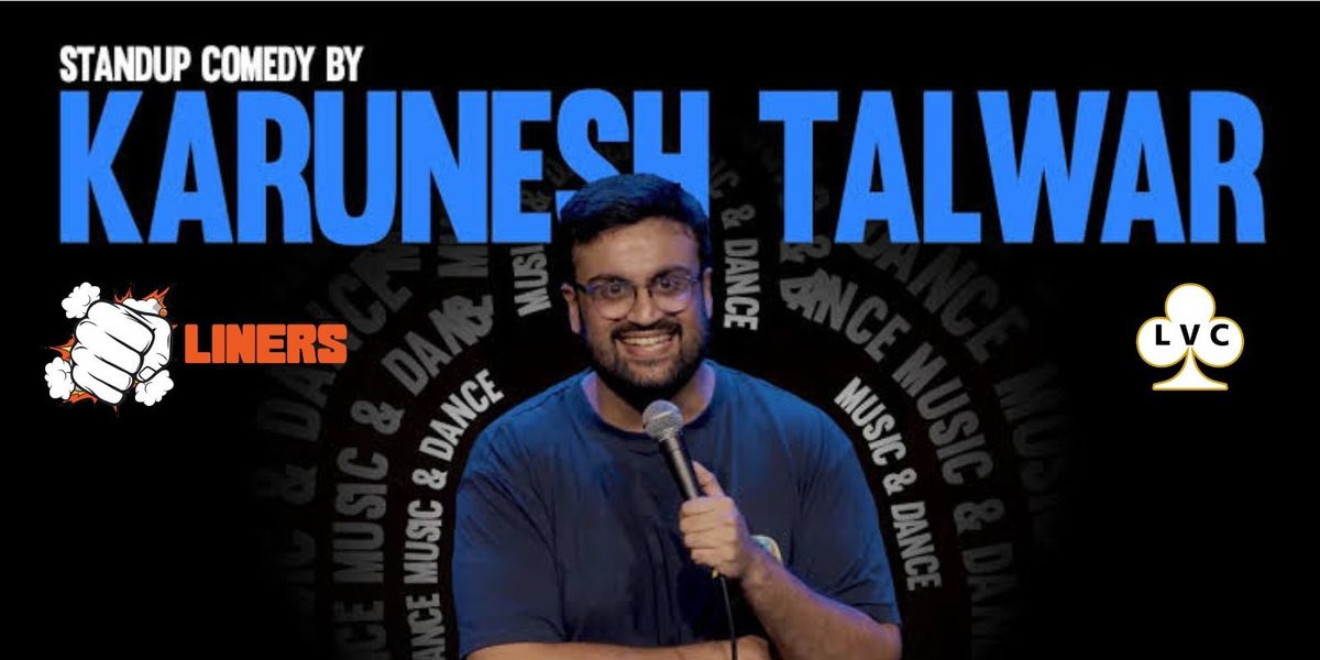 Punchliners Comedy Show ft Karunesh Talwar