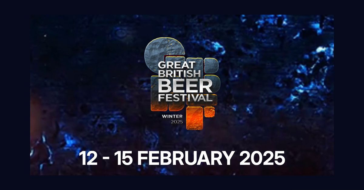 Great British Beer Festival Winter 2025