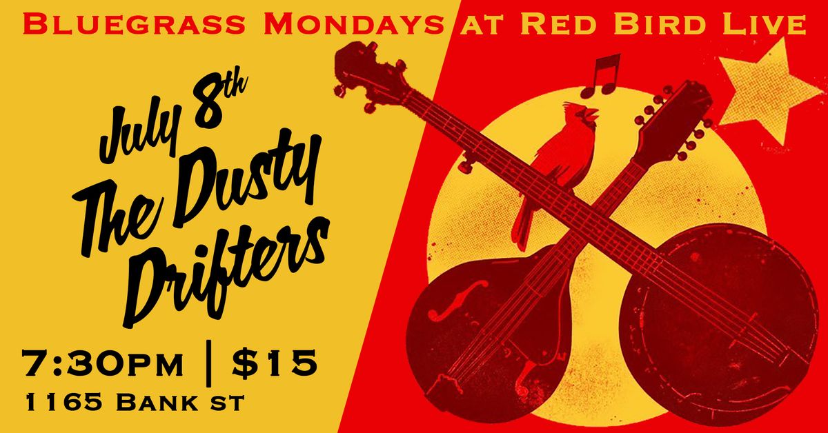 Bluegrass Mondays - The Dusty Drifters