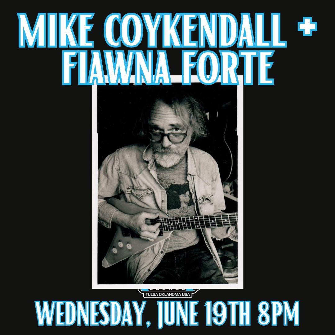 Mike Coykendall + Fiawna Forte