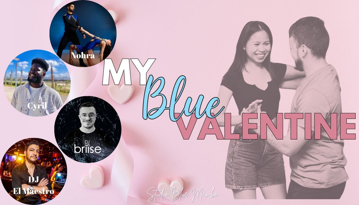 My Blue Valentine\ud83d\udc99 | Avec Artistes et DJs invit\u00e9s\ud83e\udd70 + Surprise sucr\u00e9e\ud83c\udf6b\ud83d\udc8f