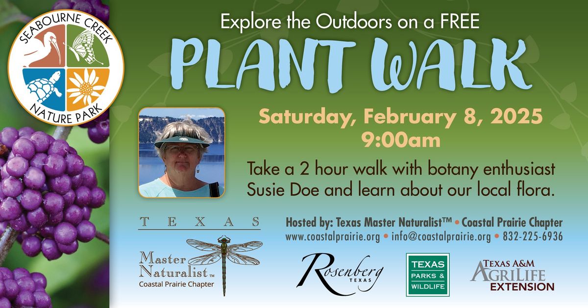 Plant Walk with Botany Enthusiast Susie Doe Saturday, February 8th at 9:00AM