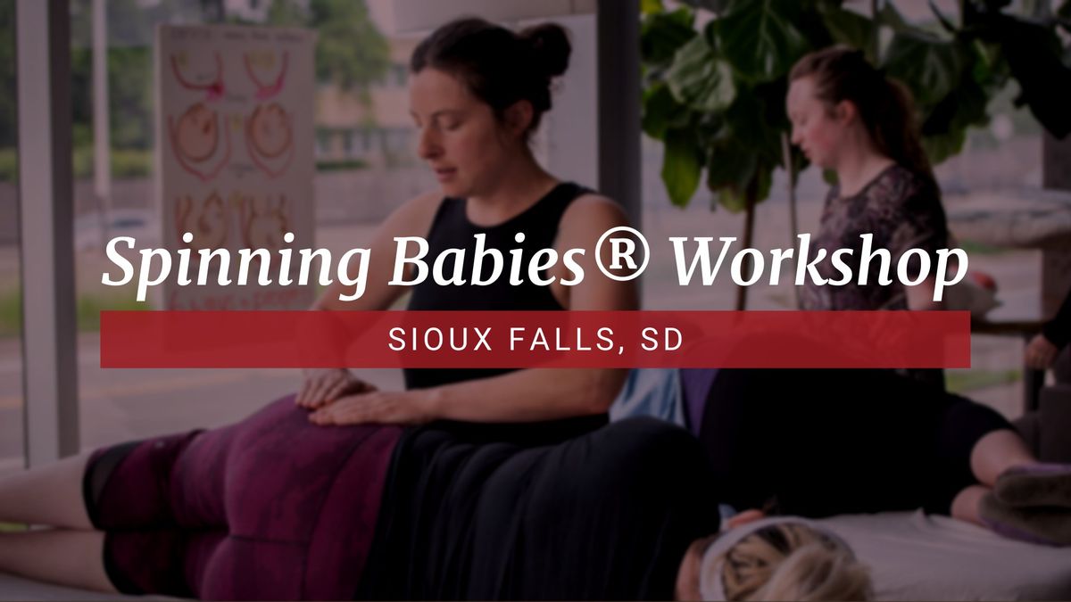 Sioux Falls, SD - Spinning Babies\u00ae Workshop w\/ Nikki - Jun 13, 2024