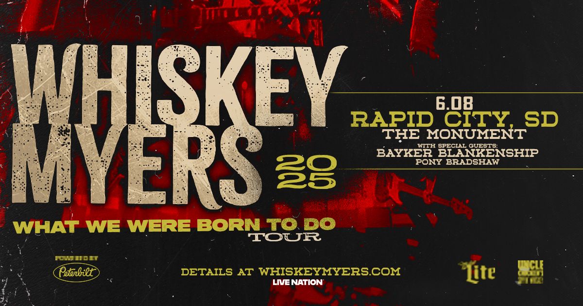 Whiskey Myers: What We Were Born To Do Tour!