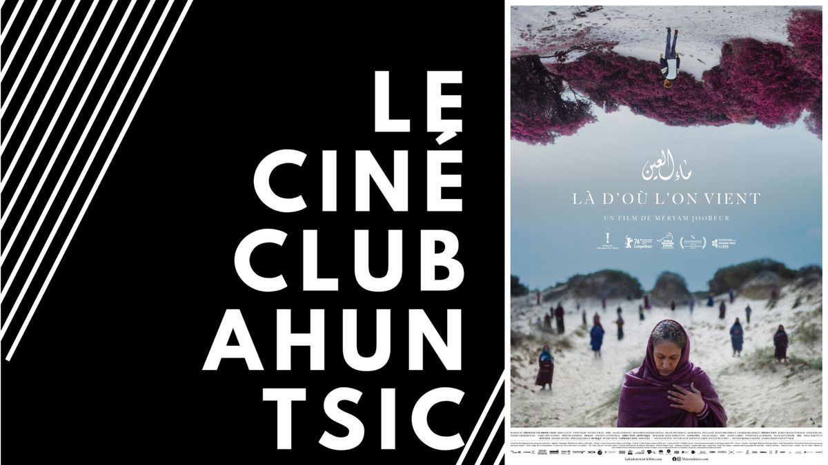 L\u00e0 d'o\u00f9 l'on vient | Cin\u00e9-club Ahuntsic 