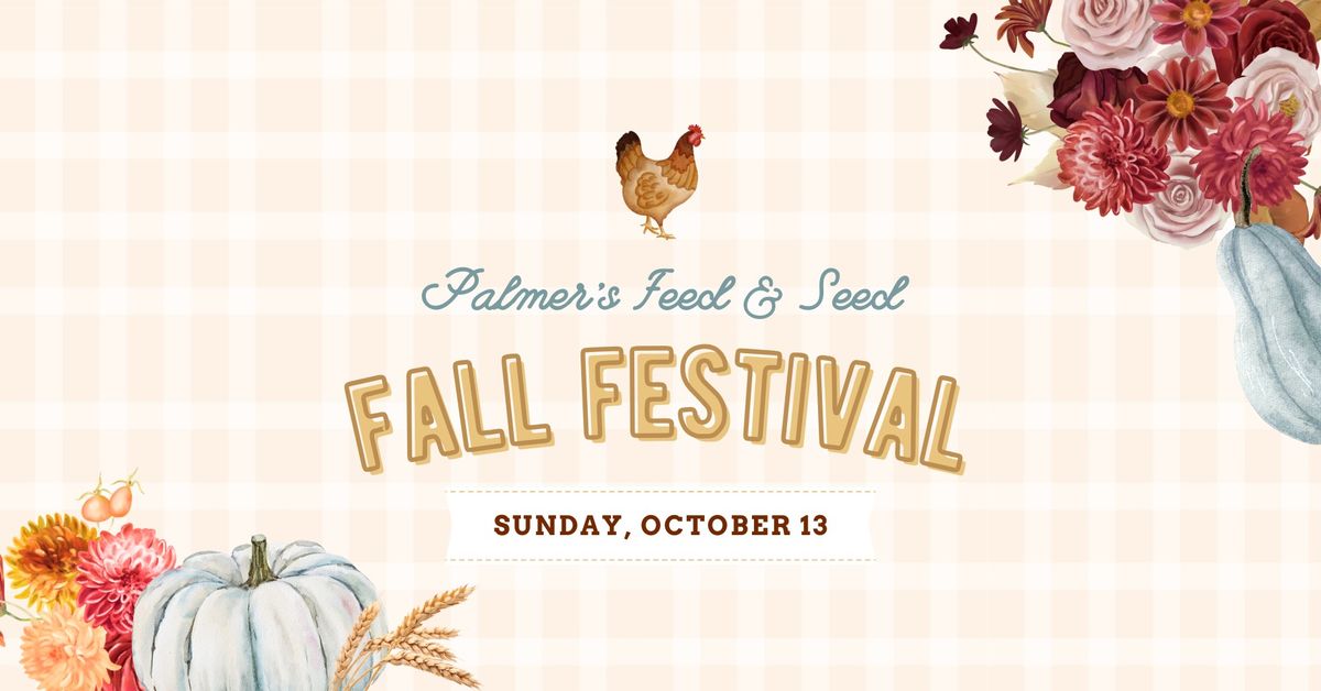 Fall Festival at Palmer's Feed & Seed