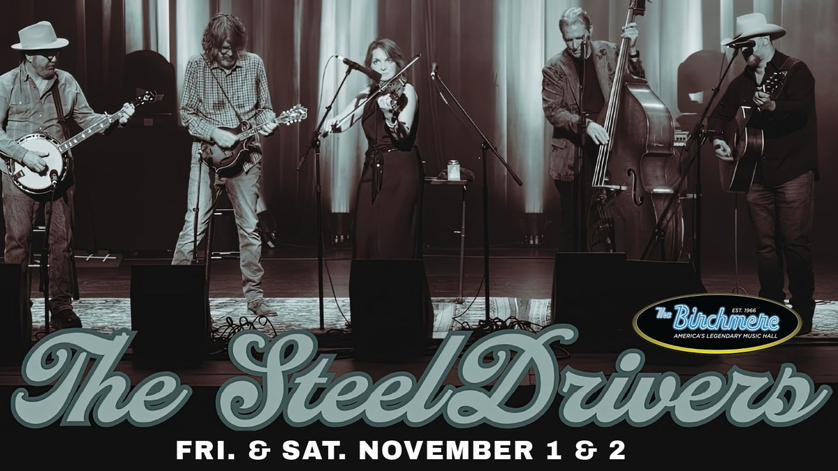 SOLD OUT! The Steeldrivers with Wood Box Heroes