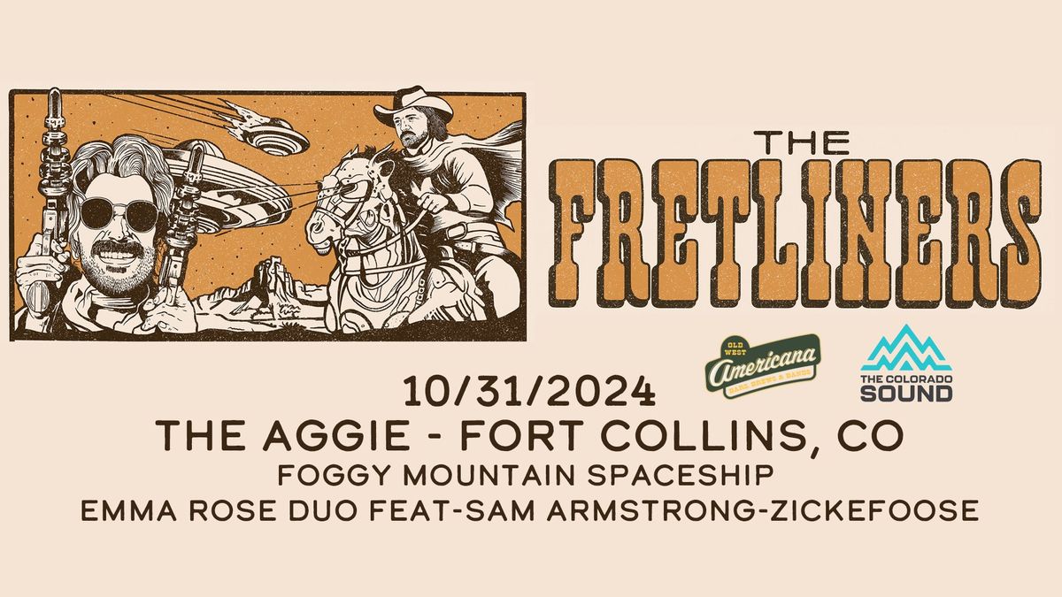 The Fretliners w\/ Foggy Mountain Spaceship, Emma Rose & Friends | Aggie Theatre