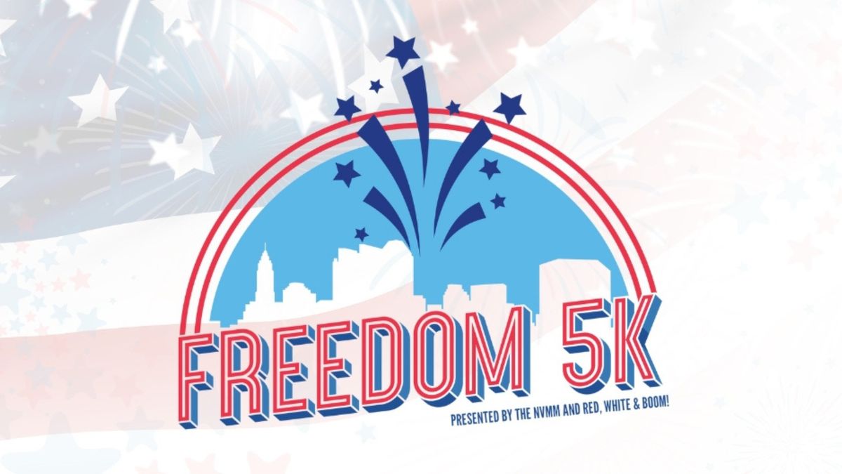FREEDOM 5K: Presented by the NVMM and Red, White & BOOM!