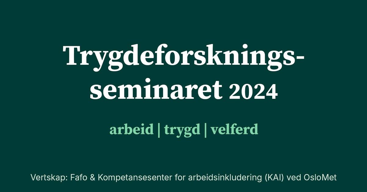 Trygdeforskningsseminaret 2024