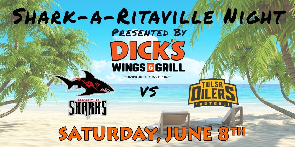 Shark-a-ritaville Night Presented by Dick's Wings & Grill 