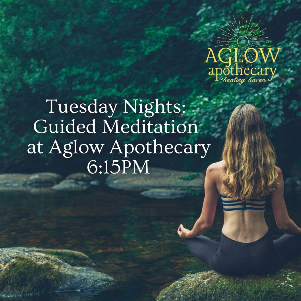 Tuesday Night Guided Meditation