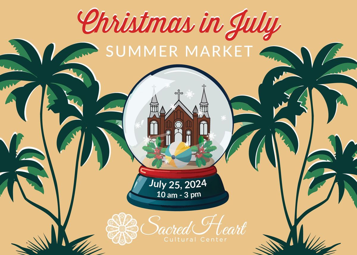 Christmas in July Summer Market in the Sacred Heart Great Hall
