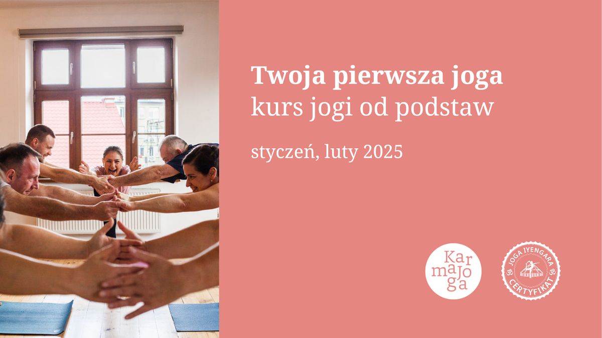 Twoja pierwsza joga. Kurs wprowadzaj\u0105cy.