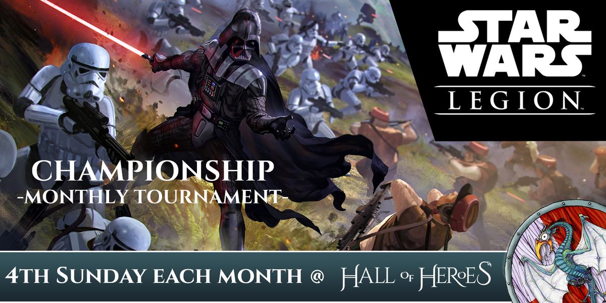 Star Wars Legion Championship 2024: Monthly Tournament